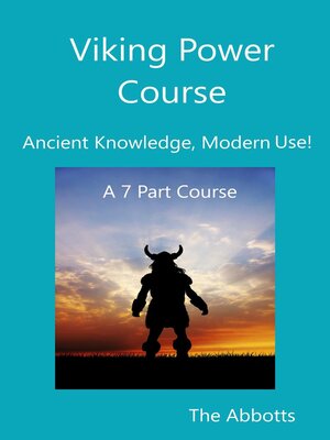 cover image of Viking Power Course--Ancient Knowledge, Modern Use!--A 7 Part Course